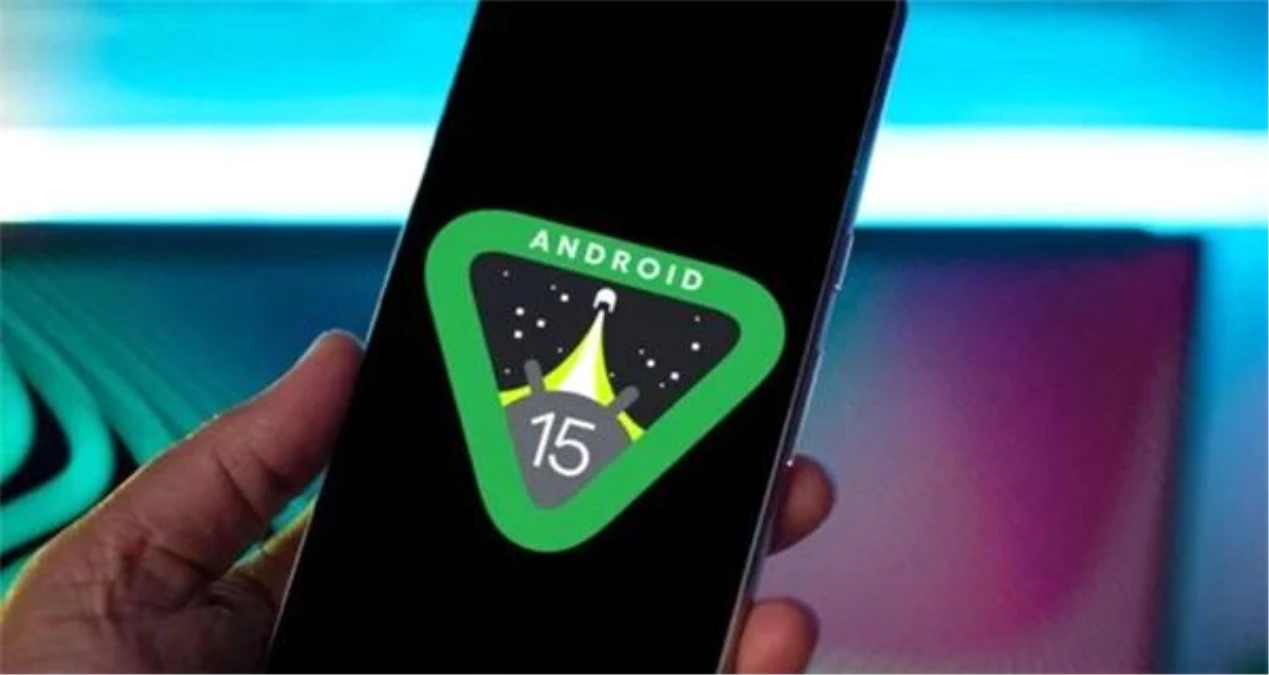 Android 15 Güncellemesi Alacak Akıllı Telefon Modelleri