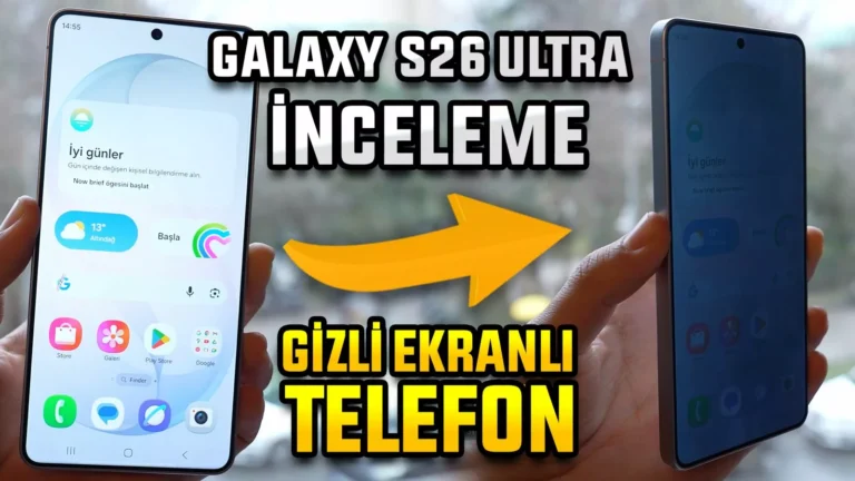 galaxy-s26-ultra-inceleme-bu-telefonun-ekrani-gizli-shiftdeletenet-ClpIX8KV.webp